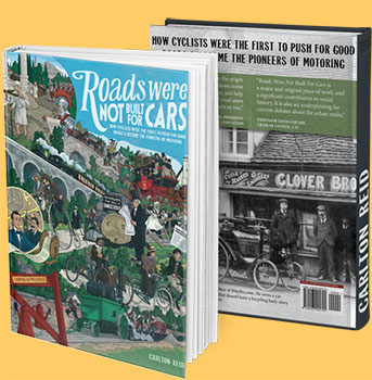 raods were not built for cars by carlton reid
